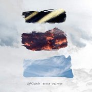 Jeff Greinke - Other Weather (2021) Hi Res