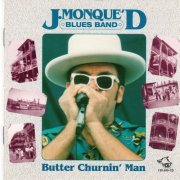 J. Monque' D - Butter Churnin' Man (1994)