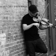 Josh Vietti - Best of Both Worlds (2012)