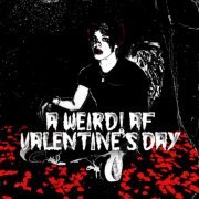 YUNGBLUD - a weird! af valentine's day (2021)