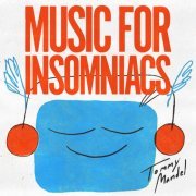 Tommy Mandel - Music for Insomniacs (2020)