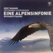 Kent Nagano - Strauss: Eine Alpensinfonie (2016) [DSD]