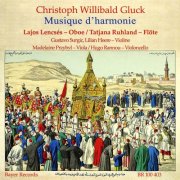 Lajos Lencses, Tatjana Ruhland, Hugo Rannou, Madelaine Przybyl, Gustavo Surgic & Lilian Heere - Christoph Willibald Gluck: Musique d'Harmonie (2025)