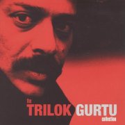 Trilok Gurtu - The Trilok Gurtu Collection (1997)
