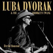 Luba Dvorak - Live in Houston (2024) [Hi-Res]