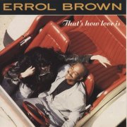Errol Brown - That's How Love Is (1989)