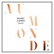 Daniel Zapico - Au monde (2020)