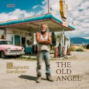Magnetic Gardener - The Old Angel (2025) Hi-Res