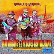 Marvin King & The Blues Revival Band - Huge In Europe (Feat. Marcus Lee King) (2018)