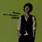 Felix Meyer - Menschen des 21. Jahrhunderts (2014)