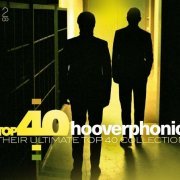 Hooverphonic - Top 40 - Their Ultimate Top 40 Collection [2CD Set] (2018)