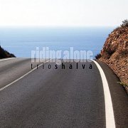 Trio Shalva - Riding Alone (2011)