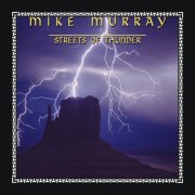 Mike Murray - Streets Of Thunder (2026)