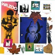 Wazoo - Wazoo (Reissue) (1970/2006)