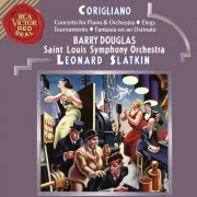 Leonard Slatkin - Corigliano: Tournaments & Fantasia on an Ostinato & Elegy & Concerto for Piano and Orchestra (1996)