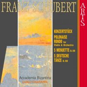 Accademia Bizantina - Schubert: Konzertstück - Polonaise - Rondo (2006)