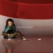 Ricardo Herz - Brasil Em 3 por 4 (2007)