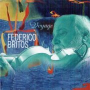 Federico Britos - Voyage (2010)