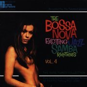 VA - The Bossa Nova Exciting Jazz Samba Rhythms - Vol. 4 (2000/2009)