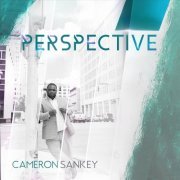 Cameron Sankey - Perspective (2022)