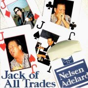 Nelsen Adelard - Jack of All Trades (2002)