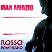 Max Amazio - Rosso Pompeiano (2023)