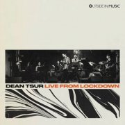 Dean Tsur - Live From Lockdown (2021)