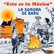 La Sonora De Baru - Esta Es Tu Música (2020)