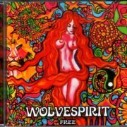 WolveSpirit - Free (2015) CD-Rip