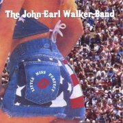 John Earl Walker - Little Miss Perfect (2005) flac