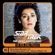 Ron Jones - Star Trek: The Next Generation, 5: Where Silence Has Lease/The Outrageous Okona/Loud as a Whisper (2011) FLAC