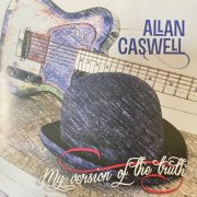 Allan Caswell - My Version of the Truth (2015)