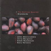 The Nuttree Quartet - Standards (2008) [CD-Rip]