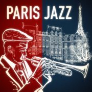 Paris Jazz & Awa Ly - Paris Jazz - Smooth jazz et chansons francaises (2014)