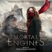 Tom Holkenborg - Mortal Engines (Original Motion Picture Soundtrack) (2018)