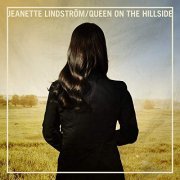 Jeanette Lindström - Queen on the Hillside (2019) Hi Res