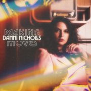 Danni Nicholls - Making Moves (2026) [Hi-Res]