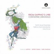 Constantine Caravassilis, Tenth Muse Ensemble, Tallinna Kammerorkester, Kais Roose - FROM SAPPHO'S LYRE (2023) [Hi-Res]