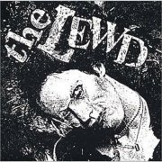 The Lewd - Kill Yourself...Again (1999)