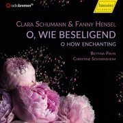 Bettina Pahn, Christine Schornsheim - O, wie Beseligend (2022) [Hi-Res]