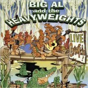 Big Al & The Heavyweights - Live Crawfish (2000) [CD Rip]