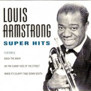 Louis Armstrong - Super Hits (2000)