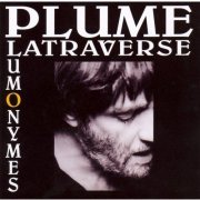 Plume Latraverse - Plumonymes (2008)