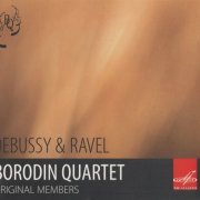 Borodin Quartet - Ravel & Debussy: String Quartets (2012)