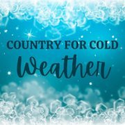 VA - Country for Cold Weather (2024)