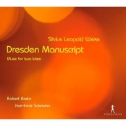 Robert Barto, Karl-Ernst Schroder - Weiss: Dresden Manuscript - Music for two lutes (2011)