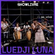 Luedji Luna & Showlivre - Luedji Luna no Estúdio Showlivre (Ao Vivo) (2018) Hi-Res