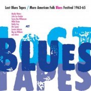 VA - Lost Blues Tapes / More American Folk Blues Festival 1963-65 (2004)