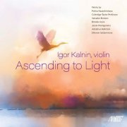 Igor Kalnin - Ascending to Light (2023)