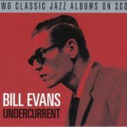 Bill Evans - Undercurrent (2013) [2CD]